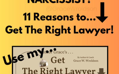 Dealing with a Narcissist? 11 Reasons to Get a Family-Law Lawyer!
