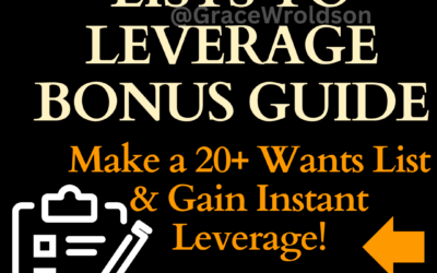 LISTS TO BUILD LEVERAGE! (20+ Wants List Strategy) BONUS